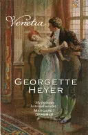 Venetia - Georgette Heyer Klassische Heldinnen (Heyer Georgette (Autor)) - Venetia - Georgette Heyer Classic Heroines (Heyer Georgette (Author))