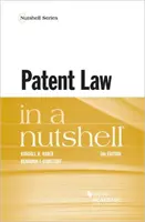 Patentrecht kurz und bündig - Patent Law in Nutshell