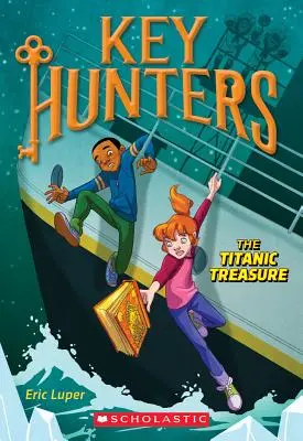 Der Titanic-Schatz (Key Hunters #5), 5 - The Titanic Treasure (Key Hunters #5), 5