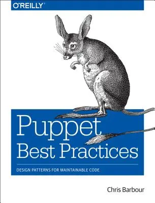 Puppet-Best-Practices: Design Patterns für wartbaren Code - Puppet Best Practices: Design Patterns for Maintainable Code