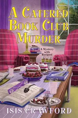 Ein gepflegter Mord im Buchclub - A Catered Book Club Murder