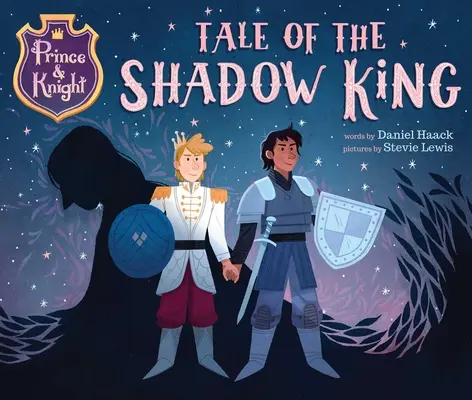 Prinz und Ritter: Das Märchen vom Schattenkönig - Prince & Knight: Tale of the Shadow King