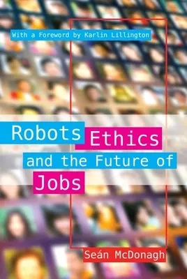 Roboter, Ethik und die Zukunft der Arbeit - Robots, Ethics and the Future of Jobs