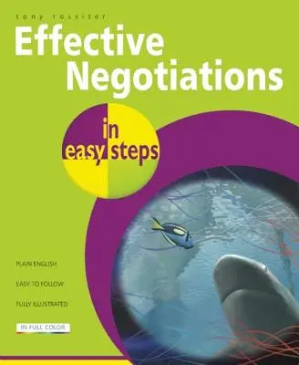 Effektive Verhandlungen in einfachen Schritten - Effective Negotiations in Easy Steps