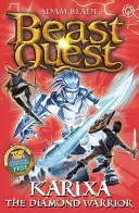 Bestien-Quest: 98: Karixa die Diamantkriegerin - Beast Quest: 98: Karixa the Diamond Warrior