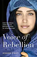 Die Stimme der Rebellion: Wie Mozhdah Jamalzadah Hoffnung nach Afghanistan brachte - Voice of Rebellion: How Mozhdah Jamalzadah Brought Hope to Afghanistan