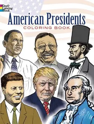 American Presidents Malbuch - American Presidents Coloring Book