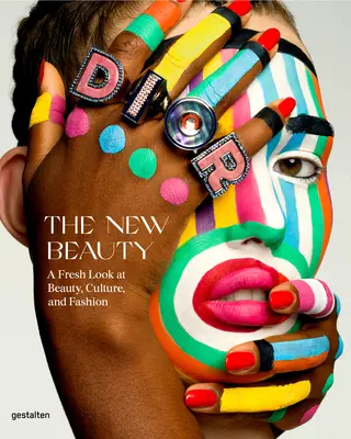 Die neue Schönheit: Ein moderner Blick auf Schönheit, Kultur und Mode - The New Beauty: A Modern Look at Beauty, Culture, and Fashion