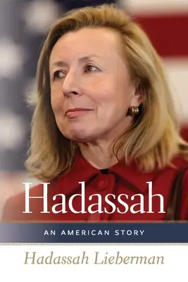 Hadassah: Eine amerikanische Geschichte - Hadassah: An American Story