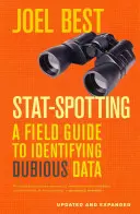 Stat-Spotting: Ein Leitfaden zum Erkennen zweifelhafter Daten - Stat-Spotting: A Field Guide to Identifying Dubious Data