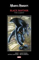 Marvel Knights Black Panther von Priest & Texeira: Der Kunde - Marvel Knights Black Panther by Priest & Texeira: The Client