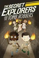 Geheime Entdecker und die Grabräuber - Secret Explorers and the Tomb Robbers