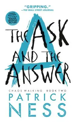 Die Frage und die Antwort (mit Bonus-Kurzgeschichte): Chaos Walking: Buch Zwei - The Ask and the Answer (with Bonus Short Story): Chaos Walking: Book Two