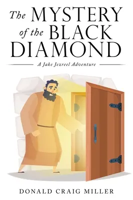 Das Geheimnis des Schwarzen Diamanten: Ein Abenteuer von Jake Jezreel - The Mystery of the Black Diamond: A Jake Jezreel Adventure