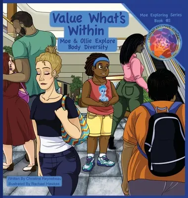 Schätze, was in dir ist: Moe & Ollie erforschen die Vielfalt der Körper - Value What's Within: Moe & Ollie Explore Body Diversity