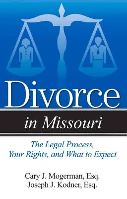 Ein Leitfaden zur Scheidung in Missouri: Einfache Antworten auf komplizierte Fragen - A Guide to Divorce in Missouri: Simple Answers to Complex Questions