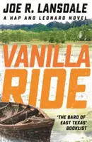 Vanilla Ride - Hap und Leonard Buch 7 - Vanilla Ride - Hap and Leonard Book 7