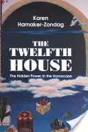 Zwölftes Haus: Die verborgene Macht im Horoskop - Twelfth House: The Hidden Power in the Horoscope