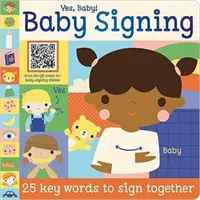 Ja Baby! Baby-Gebärdensprache - Yes Baby! Baby Signing