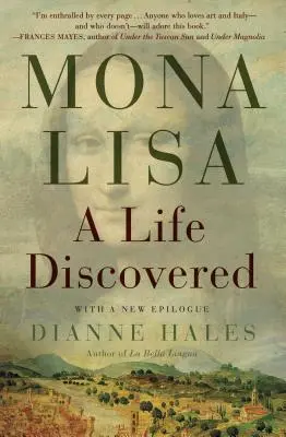 Mona Lisa: Ein entdecktes Leben - Mona Lisa: A Life Discovered