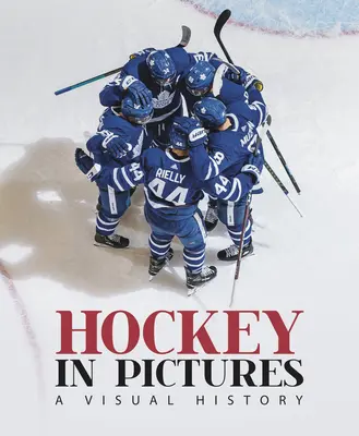 Eishockey in Bildern: Eine visuelle Geschichte - Hockey in Pictures: A Visual History