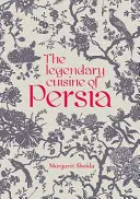 Die legendäre Küche von Persien - The Legendary Cuisine of Persia