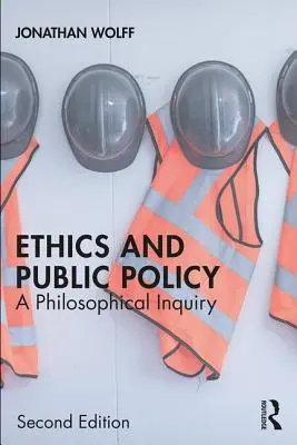 Ethik und öffentliche Politik: Eine philosophische Untersuchung - Ethics and Public Policy: A Philosophical Inquiry