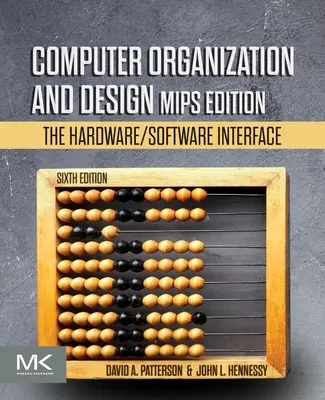 Computer-Organisation und -Entwurf MIPS-Ausgabe: Die Hardware/Software-Schnittstelle - Computer Organization and Design MIPS Edition: The Hardware/Software Interface