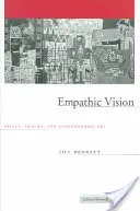 Empathisches Sehen: Affekt, Trauma und zeitgenössische Kunst - Empathic Vision: Affect, Trauma, and Contemporary Art