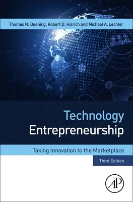 Technologie-Unternehmertum: Innovationen auf den Markt bringen - Technology Entrepreneurship: Taking Innovation to the Marketplace