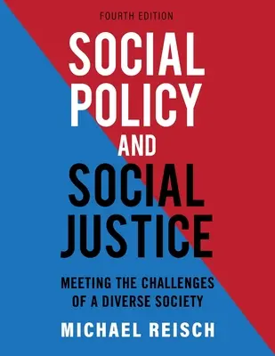 Sozialpolitik und soziale Gerechtigkeit: Den Herausforderungen einer vielfältigen Gesellschaft begegnen - Social Policy and Social Justice: Meeting the Challenges of a Diverse Society