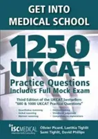Studieren Sie Medizin - 1250 UKCAT Übungsfragen. Inklusive vollständiger Probeprüfung - Get into Medical School - 1250 UKCAT Practice Questions. Includes Full Mock Exam