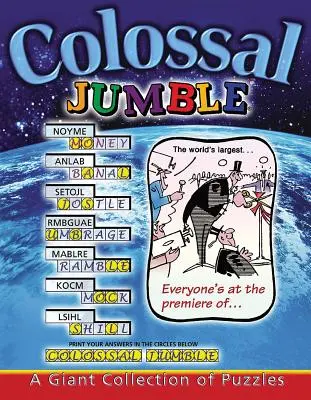 Colossal Jumble(r): Eine gigantische Sammlung von Puzzles - Colossal Jumble(r): A Giant Collection of Puzzles