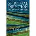 Geistliche Begleitung für jeden Christen - Spiritual Direction for Every Christian
