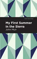 Mein erster Sommer in der Sierra - My First Summer in the Sierra