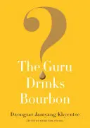 Der Guru trinkt Bourbon? - The Guru Drinks Bourbon?