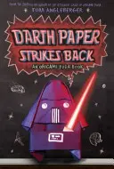 Darth Paper schlägt zurück: Ein Origami Yoda Buch - Darth Paper Strikes Back: An Origami Yoda Book