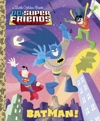 Batman! (DC Super Friends)