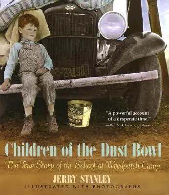 Kinder des Dust Bowl: Die wahre Geschichte der Schule im Weedpatch Camp - Children of the Dust Bowl: The True Story of the School at Weedpatch Camp