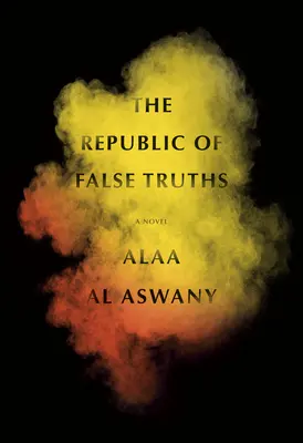 Die Republik der falschen Wahrheiten - The Republic of False Truths