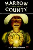 Harrow County Band 6: Heckenmagie - Harrow County Volume 6: Hedge Magic