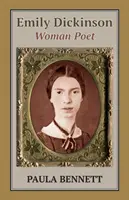 Emily Dickinson: Dichterin - Emily Dickinson: Woman Poet