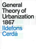 Allgemeine Theorie der Verstädterung 1867 - General Theory of Urbanization 1867