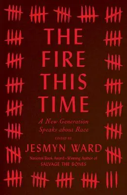 The Fire This Time: Eine neue Generation spricht über Ethnie - The Fire This Time: A New Generation Speaks about Race