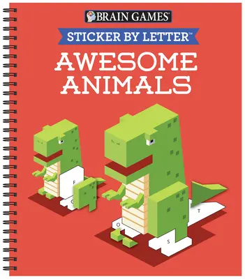 Denkspiele - Sticker nach Buchstaben: Tolle Tiere (Sticker Puzzles - Kinder Activity Buch) - Brain Games - Sticker by Letter: Awesome Animals (Sticker Puzzles - Kids Activity Book)
