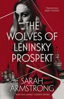 Die Wölfe vom Leninsky Prospekt - The Wolves of Leninsky Prospekt