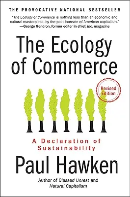 Die Ökologie des Handels: Eine Erklärung der Nachhaltigkeit - The Ecology of Commerce: A Declaration of Sustainability