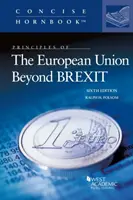 Grundsätze der Europäischen Union über den BREXIT hinaus - Principles of The European Union Beyond BREXIT