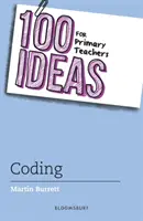 100 Ideen für GrundschullehrerInnen: Codierung - 100 Ideas for Primary Teachers: Coding