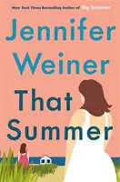 That Summer - Die heißeste, fesselndste Lektüre des Jahres 2021 - That Summer - The hottest, most addictive read of 2021